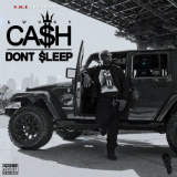 Don't Sleep (Mixtape) Lyrics Kwony Cash