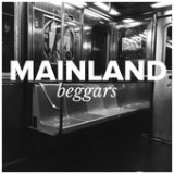 Beggars (Single) Lyrics Mainland