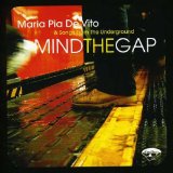Mind The Gap Lyrics Maria Pia De Vito
