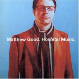 Hospital Music Lyrics Matthew Good