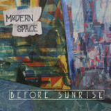 Before Sunrise (EP) Lyrics Modern Space