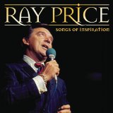 Songs Of Inspiration Lyrics Ray Price