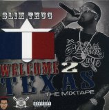 Welcome to Texas Lyrics Slim Thug