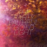 Gold Light Lyrics The Party Faithful