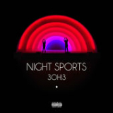 Night Sports Lyrics 3OH!3
