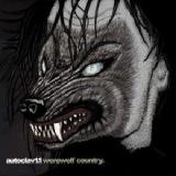 Werewolf Country Lyrics Autoclav 1.1