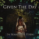 In Search Of Eden Lyrics Given The Day