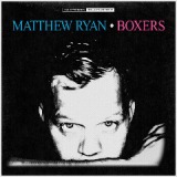 Boxers Lyrics Matthew Ryan