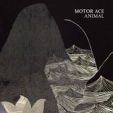 Animal Lyrics Motor Ace