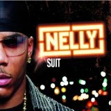 Suit Lyrics Nelly