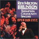Miscellaneous Lyrics Rev. Milton Brunson & The Thompson Community Singers