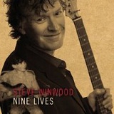 Nine Lives Lyrics Steve Winwood