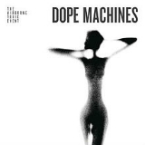 Dope Machines Lyrics The Airborne Toxic Event