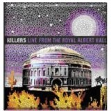 Live From The Royal Albert Hall Lyrics The Killers