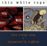 Ruby Sea Lyrics Thin White Rope