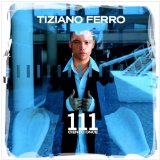 111 Lyrics TIZIANO FERRO