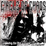 Crossing the Line Lyrics Circle Of Chaos