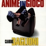 Anime In Gioco Lyrics Claudio Baglioni