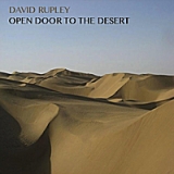 Open Door to the Desert Lyrics David Rupley