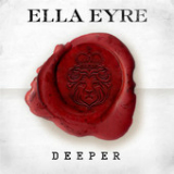 Deeper (EP) Lyrics Ella Eyre