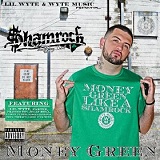 Money Green Lyrics $hamrock