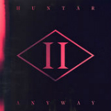 Anyway (Single) Lyrics Huntar
