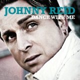 Dance With Me Lyrics Johnny Reid