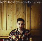 You And Other Stories Lyrics Liam Blake