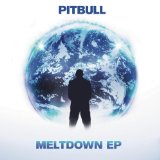 Meltdown EP Lyrics Pitbull
