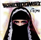 The F-Bomb Lyrics Sonic Boom Six