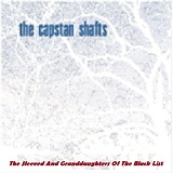 The Sleeved And Granddaughters Of The Black List Lyrics The Capstan Shafts