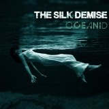 Oceanid Lyrics The Silk Demise