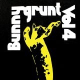 BUNNYGRUNT, VOL. 4 Lyrics Bunnygrunt