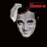Aznavour 65 Lyrics Charles Aznavour