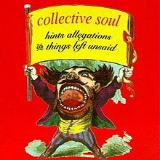 Hints Allegations and Things Left Unsaid Lyrics Collective Soul