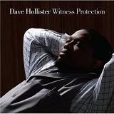 Witness Protection Lyrics Dave Hollister