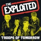 Troops Of Tomorrow Lyrics Exploited