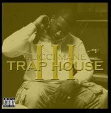 Trap House III Lyrics Gucci Mane