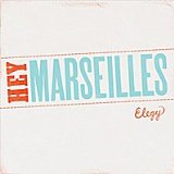 Elegy Lyrics Hey Marseilles
