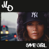 Same Girl (Single) Lyrics Jennifer Lopez