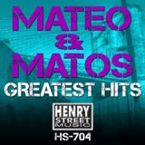 Greatest Hits Lyrics Mateo & Matos