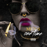 One Time (Single) Lyrics Migos