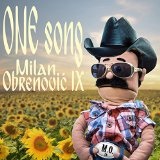 One Song Lyrics Milan Obrenović IX