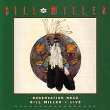 Reservation Road Lyrics Miller Bill