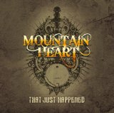 That Just Happened Lyrics Mountain Heart