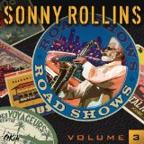 Road Shows, Vol.3 Lyrics Sonny Rollins