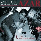 Indianola Lyrics Steve Azar