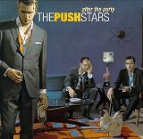 After The Party Lyrics The Push Stars