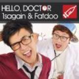 Hello, Doctor with Fatdoo Lyrics 1sagain