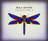 Bill Evans Dragonfly Lyrics Bill Evans